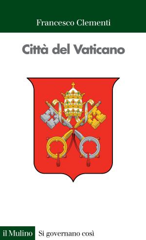 Cover of the book Città del Vaticano by Francesca, Emiliani