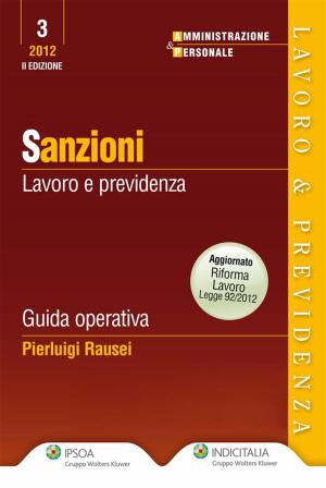 Cover of the book Sanzioni by Pierluigi Rausei, Alessandro Ripa, Andrea Colombo, Alessandro Varesi