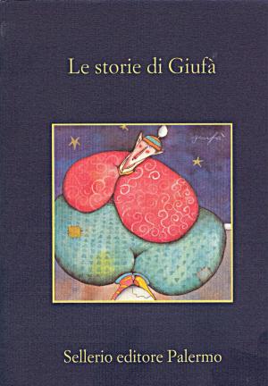 Book cover of Le storie di Giufa'