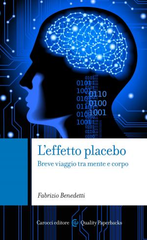 Cover of the book L’effetto placebo by Loris, Zanatta
