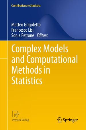 Cover of the book Complex Models and Computational Methods in Statistics by Fabio Triulzi, Cristina Baldoli, Cecilia Parazzini, Andrea Righini