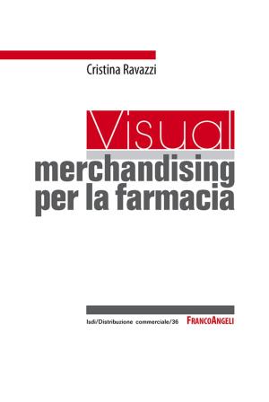 Cover of the book Visual merchandising per la farmacia by Yoshihito Wakamatsu