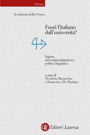 Cover of the book Fuori l'italiano dall'università? Inglese, internazionalizzazione, politica linguistica by Fernando Savater