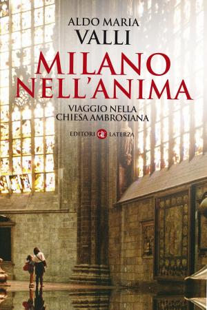 Cover of the book Milano nell'anima by Sergio Givone