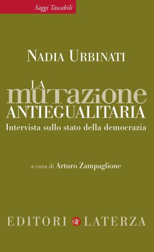 Cover of the book La mutazione antiegualitaria by Giacomo Di Girolamo
