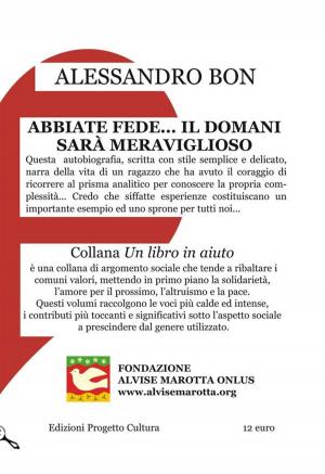 Cover of the book Abbiate fede... il domani sarà meraviglioso by Chiara Avanti, Valeria Magnante