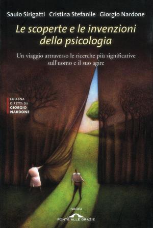 Cover of the book Le scoperte e le invenzioni della psicologia by Marco Bianchi