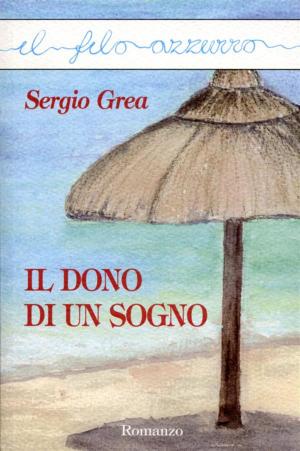 Cover of the book Il dono di un sogno by Massimiliano Frassi