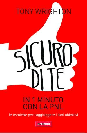 Book cover of Sicuro di te in 1 minuto con la PNL