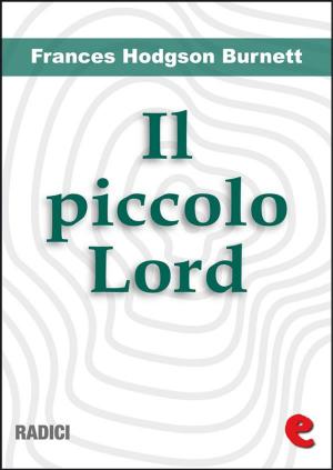 Cover of the book Il Piccolo Lord (Little Lord Fauntleroy) by Victor Hugo