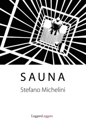 Cover of the book Sauna by Cyril H. Wecht, M.D., J.D., Dawna Kaufmann