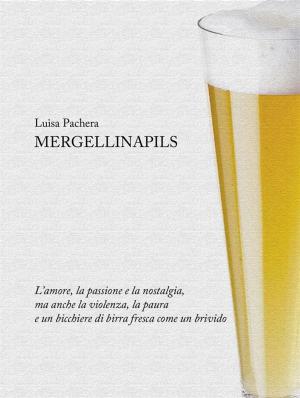 Cover of the book Mergellinapils by Paul Collins