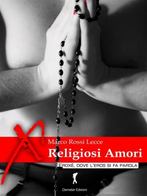 Book cover of Religiosi amori