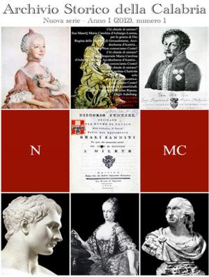 Book cover of Archivio Storico della Calabria - Nuova Serie - Anno I. Numero 1