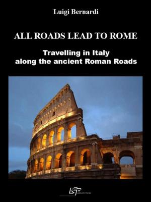 Book cover of All roads lead to Rome