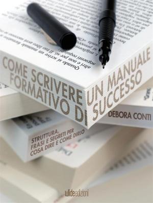 Cover of the book Come scrivere un manuale formativo di successo by Paolo Borzacchiello