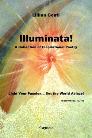 Cover of the book Illuminata! by Phillip Overton