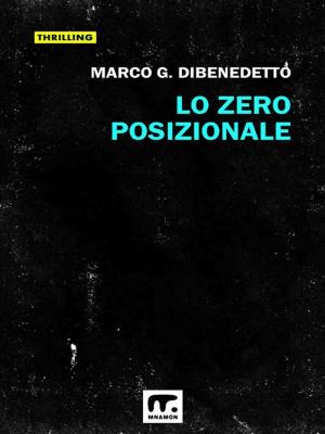 Cover of the book Lo zero posizionale by Tommaso De Chirico