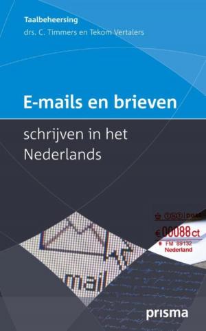 Cover of the book E-mails en brieven schrijven in het Nederlands by Dick Laan