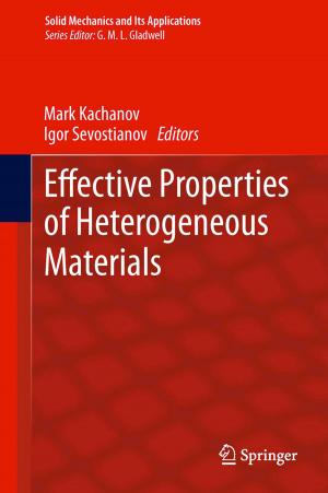 Cover of the book Effective Properties of Heterogeneous Materials by Peter Mittelstaedt