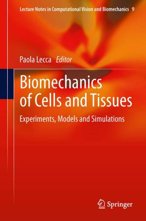 Cover of the book Biomechanics of Cells and Tissues by Finn Collin