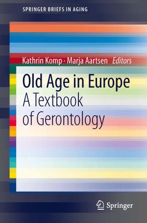 Cover of the book Old Age In Europe by Guenter Weissberg