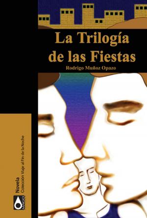 Cover of the book La trilogía de las fiestas by Eduardo García