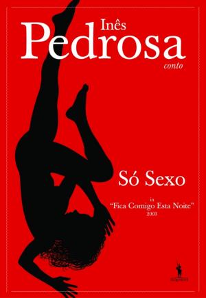 Cover of the book Só Sexo by Patrick Modiano