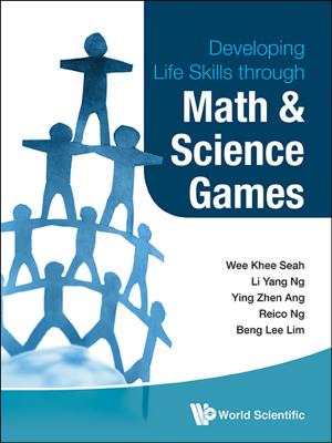 Book cover of Developing Life Skills Through Math and Science Games