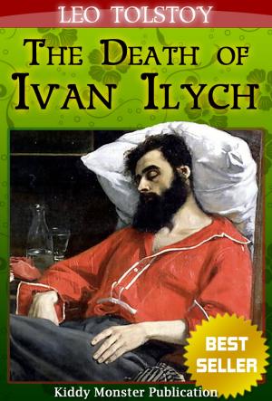 Cover of the book The Death of Ivan Ilych By Leo Tolstoy by Anne Bronte