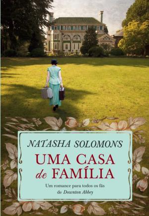 Cover of the book Uma Casa de Família by Nicholas Sparks