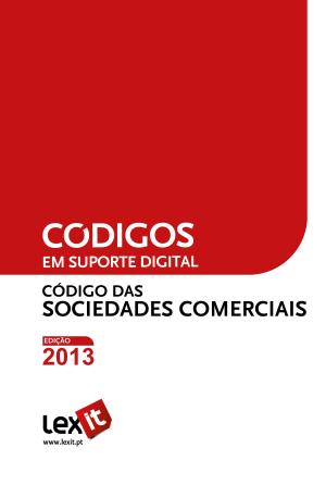 Cover of the book Código das Sociedades Comerciais 2013 by Lexit
