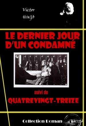 Cover of the book Le dernier jour d'un condamné (suivi de Quatrevingt-treize) by . Eschyle, . Sophocle