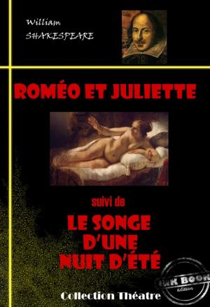 Cover of the book Romeo et Juliette (suivi de Le songe d'une nuit d'été) by Arthur Conan Doyle