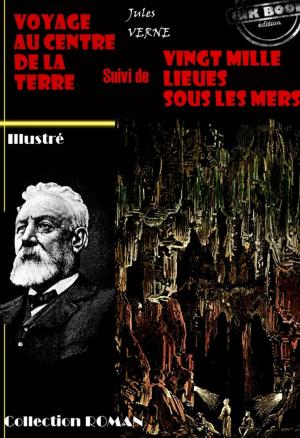 Cover of the book Voyage au centre de la terre (suivi de Vingt mille lieues sous les mers) by Divers Auteurs