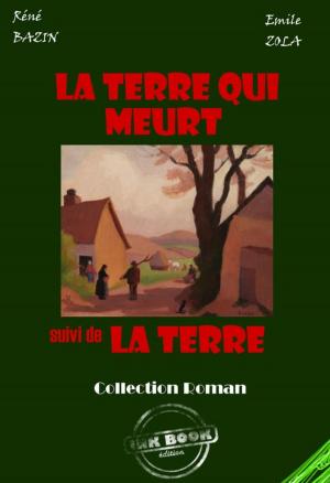 Cover of the book La terre qui meurt (suivi de La terre par Zola) by Émile Gaboriau