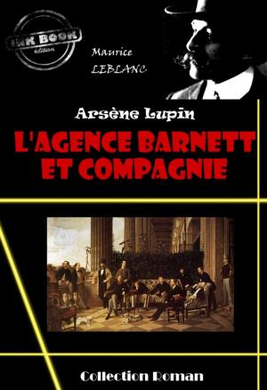 Cover of the book L'Agence Barnett et compagnie by Maurice Leblanc