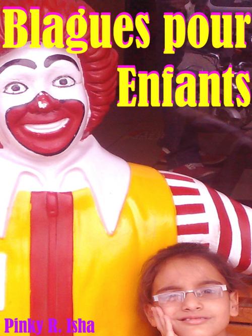 Cover of the book Blagues pour Enfants by Pinky R. Isha, mahesh dutt sharma