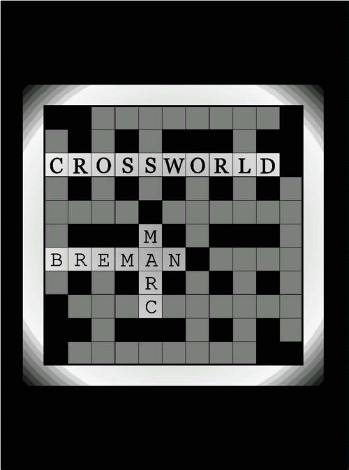 Cover of the book Crossworld by Marc Breman, Marc Breman