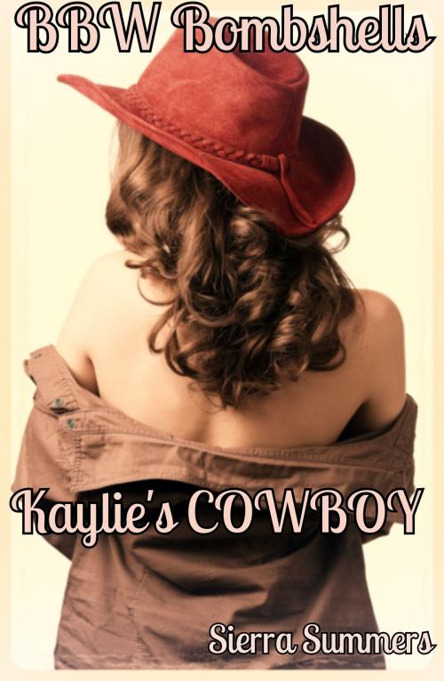 Cover of the book Kaylie's Cowboy by Sierra Summers, Sierra Summers