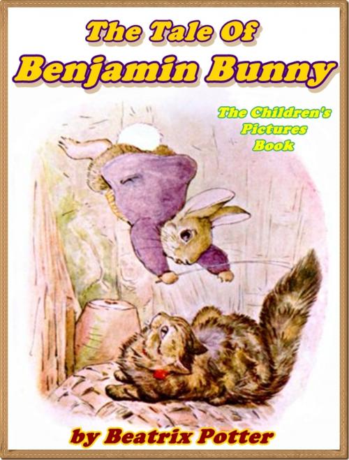 Cover of the book The Tale of Benjamin Bunny by Beatrix Potter, iSe Classic House
