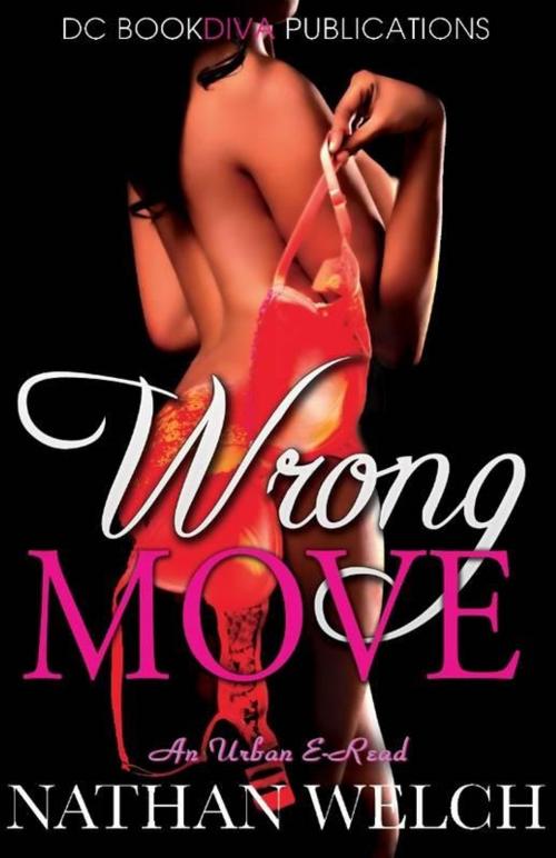 Cover of the book Wrong Move by Nathan Welch, DC Bookdiva Publications