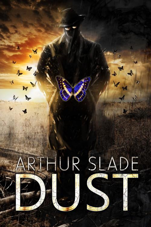 Cover of the book Dust by Arthur Slade, Dava Enterprises