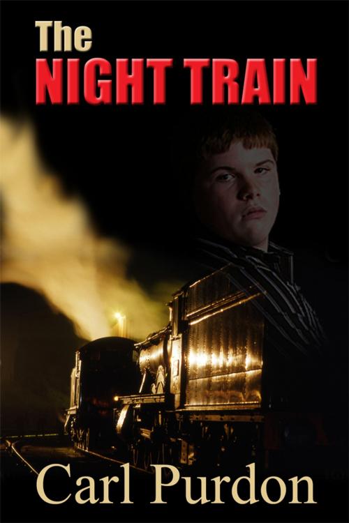 Cover of the book The Night Train by Carl Purdon, Carl Purdon