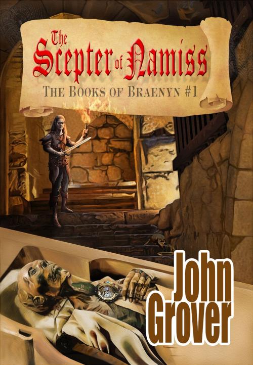 Cover of the book The Scepter of Namiss by John Grover, ShadowTales.com