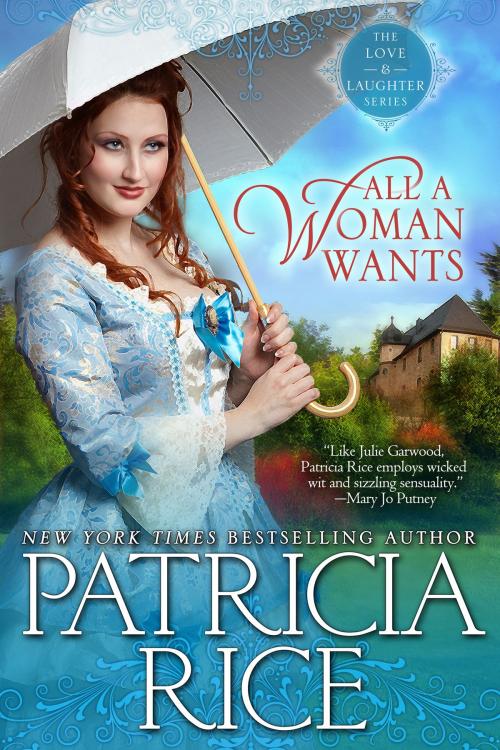 Cover of the book All A Woman Wants by Patricia Rice, Book View Cafe