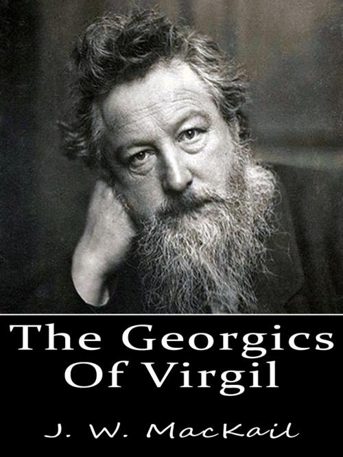 Cover of the book The Georgics Of Virgil by J. W. MacKail, AppsPublisher