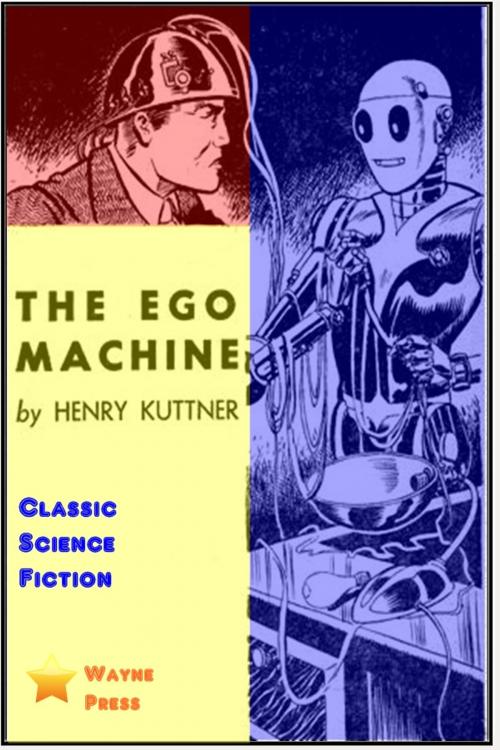 Cover of the book The Ego Machine by Henry Kuttner, Modern Press