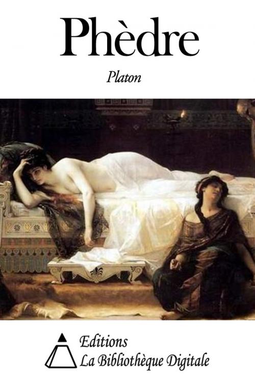 Cover of the book Phèdre by Platon, Editions la Bibliothèque Digitale