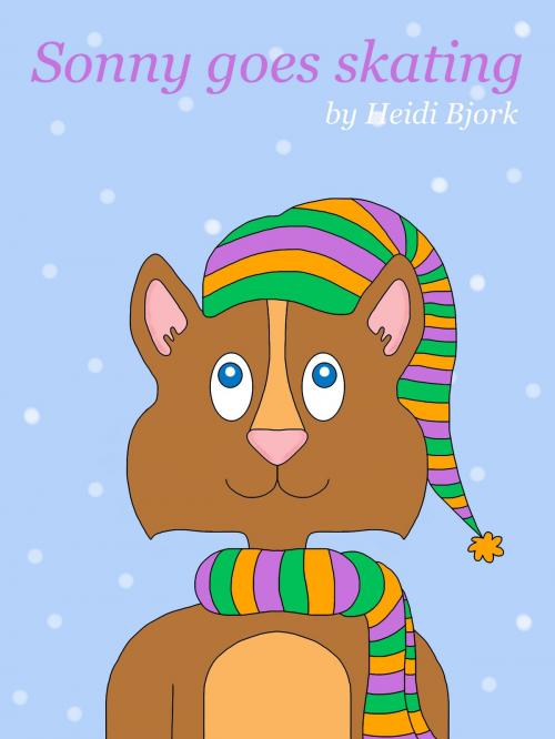 Cover of the book Sonny Goes Skating by Heidi Bjork, Heidi Bjork